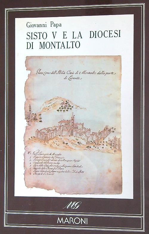 Sisto V e la diocesi di Montalto  - Giovanni Papa - copertina