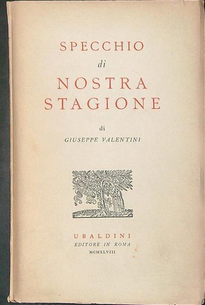 Specchio di nostra stagione - Giuseppe Valentini - copertina