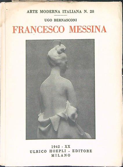 Francesco Messina - Ugo Bernasconi - copertina