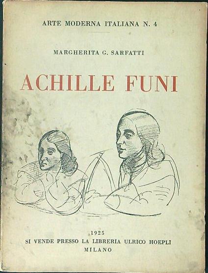 Achille Funi - Margherita G. Sarfatti - copertina
