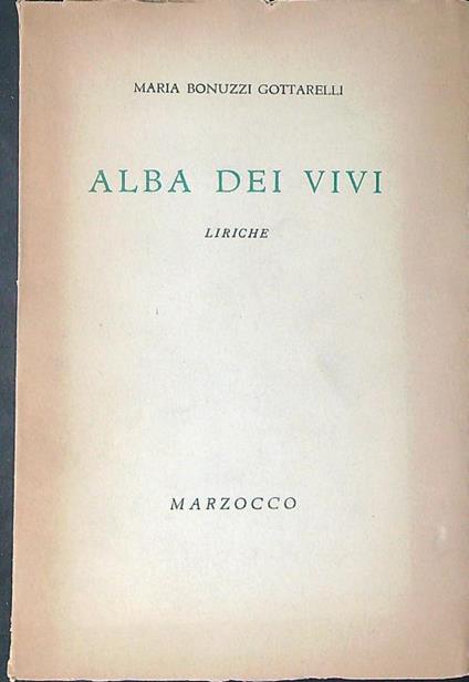 Alba dei vivi - Maria Bonuzzi Gottarelli - copertina