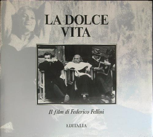La  dolce vita - Federico Fellini - copertina