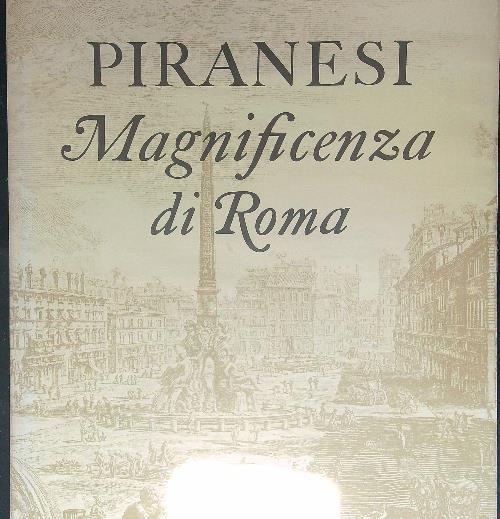 Magnificenza di Roma - Piranesi - copertina