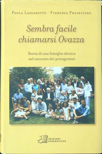Sembra facile chiamarsi Ovazza - Paola Lazzarotto,Fiorenza Presbitero - copertina