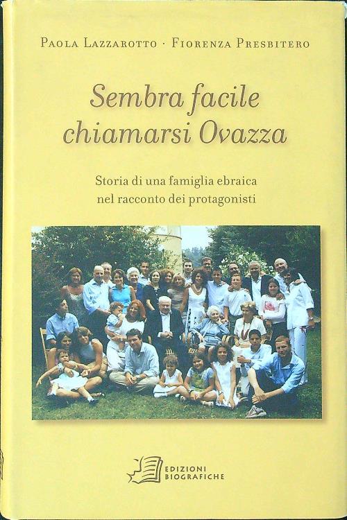 Sembra facile chiamarsi Ovazza - Paola Lazzarotto,Fiorenza Presbitero - copertina