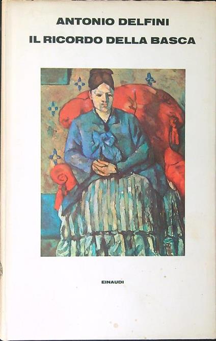 Il  ricordo della basca - Antonio Delfini - copertina
