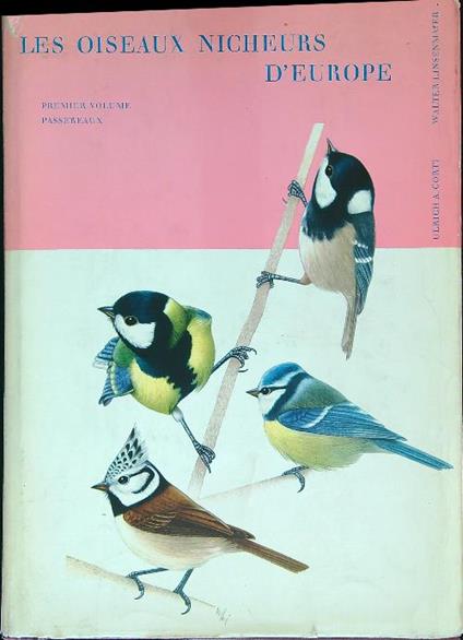 Les oiseaux nicheurs d'Europe - Volume I : les passereaux - copertina
