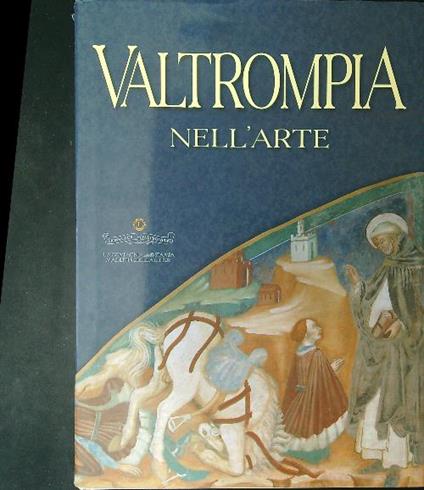 Valtrompia nell'arte Vol 1 - copertina