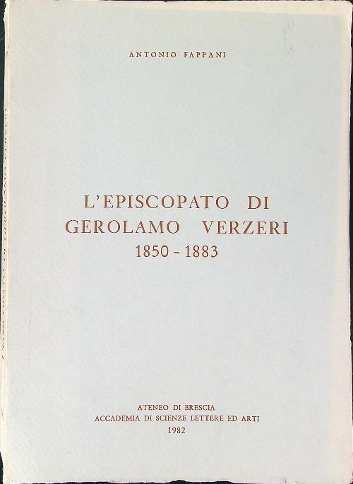 L' episcopato di Girolamo Verzeri 1580 - 1883 - Antonio Fappani - copertina