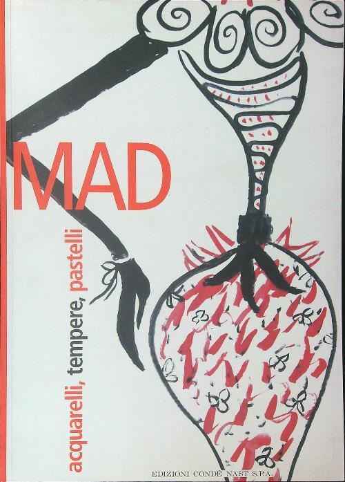Mad Acquarelli, tempere, pastelli - copertina