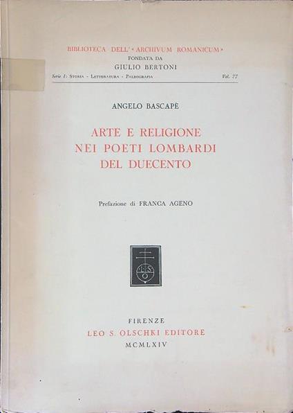 Arte e religione nei poeti Lombardi del Duecento - Angelo Bascape' - copertina