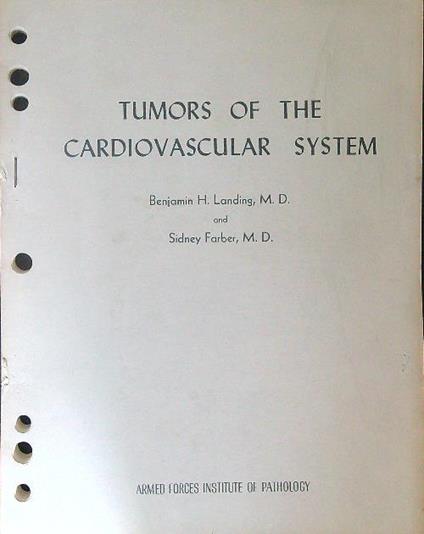 Tumors of the cardiovascular system - B. H. Landing - copertina