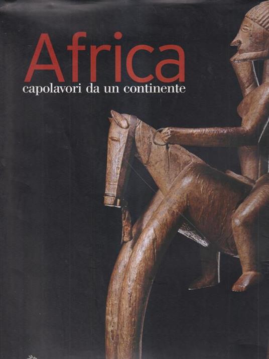 Africa Capolavori da un continente - Ezio Bassani - copertina