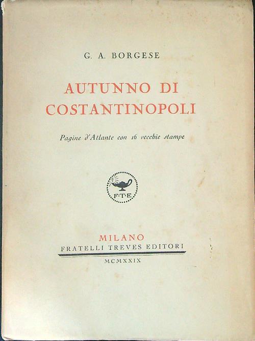 Autunno di Costantinopoli - G. A. Borgese - copertina