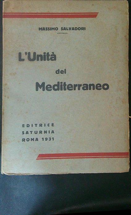 L' unità del Mediterraneo - Massimo Salvadori - copertina
