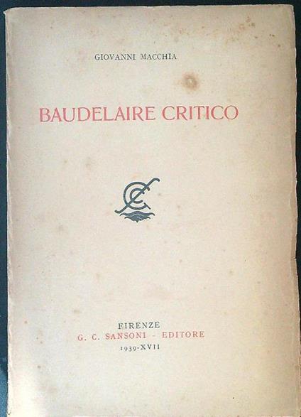 Baudelaire critico - Giovanni Macchia - copertina