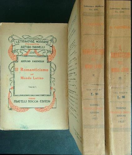 Il  romanticismo nel mondo letterario 3 vv DA RILEGARE - Arturo Farinelli - copertina