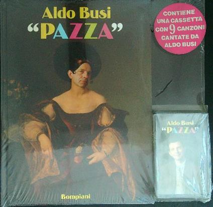 Pazza - Aldo Busi - copertina