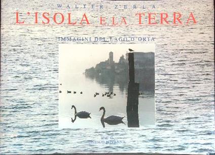 L' isola e la terra - Walter Zerla - copertina