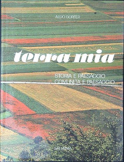 Terra mia - Aldo Gorfer - copertina