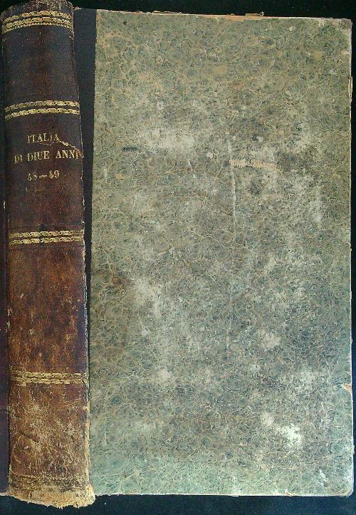 La  Italia Storia di due anni 1848 - 1849 - C. Augusto Vecchj - copertina
