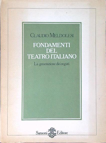 Fondamenti del teatro - Claudio Meldolesi - copertina