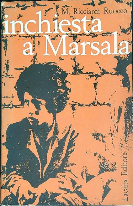 Inchiesta a Marsala  - M. Ricciardi Ruocco - copertina