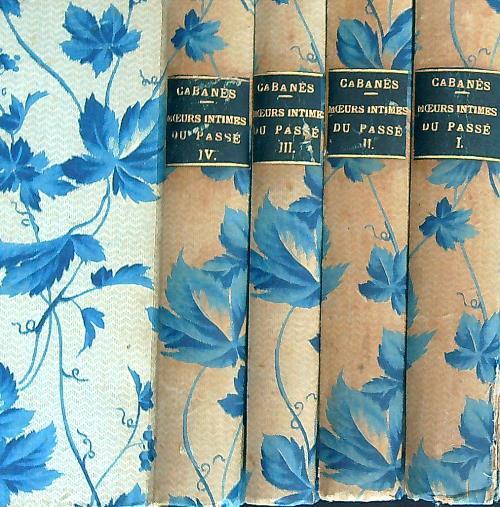 Moeurs intimes du passè. 4vv - Augustin Cabanès - copertina