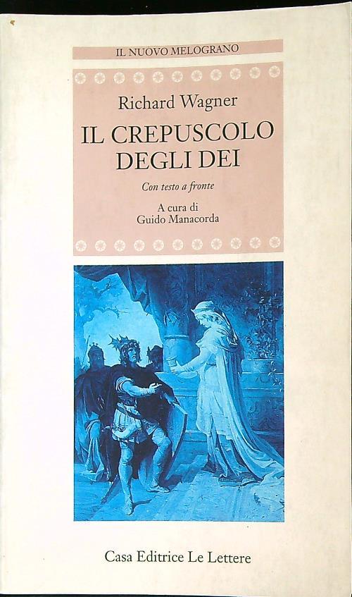 Il Crepuscolo degli dei   - Richard Wagner - copertina