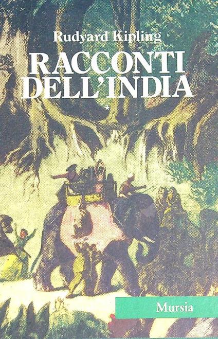 Racconti dell'India   - Rudyard Kipling - copertina