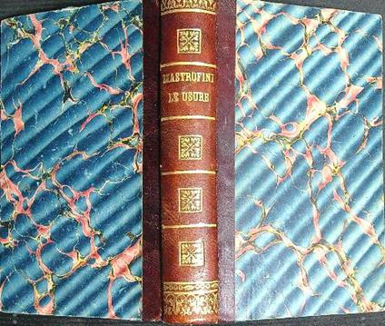 Le usure. Libri tre. Discussione dell'abate  - Marco Mastrofini - copertina