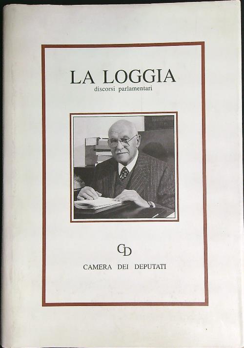 Giuseppe La Loggia. Discorsi parlamentari - Giampaolo Malgeri - copertina