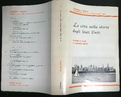 Le città nella storia degli Stati Uniti  - Charles Glaab - copertina