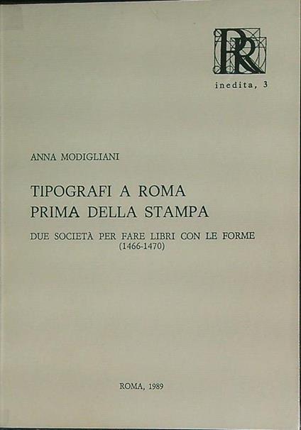 Tipografi a Roma prima della stampa  - Anna Modigliani - copertina