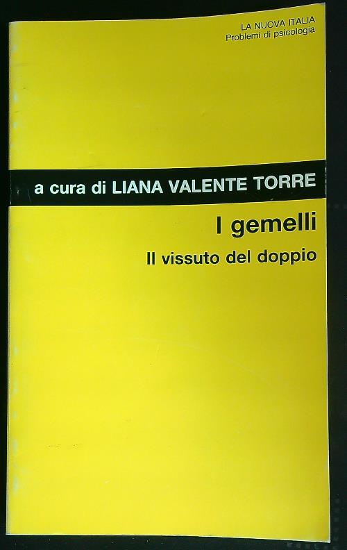 I gemelli. Il vissuto del doppio   - Liana Valente Torre - copertina