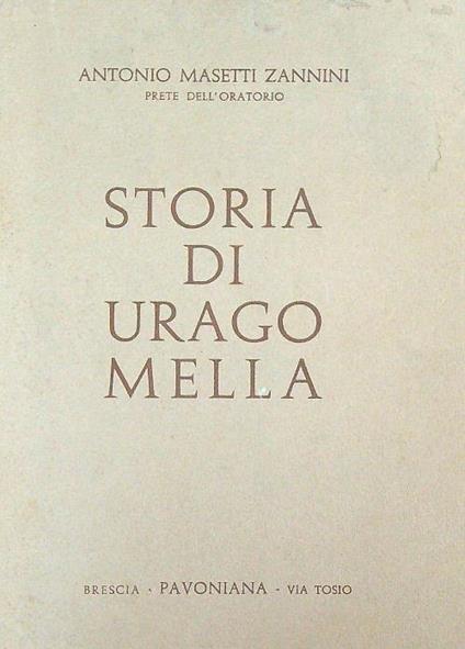 Storia di Urago Mella  - Antonio Zannini - copertina