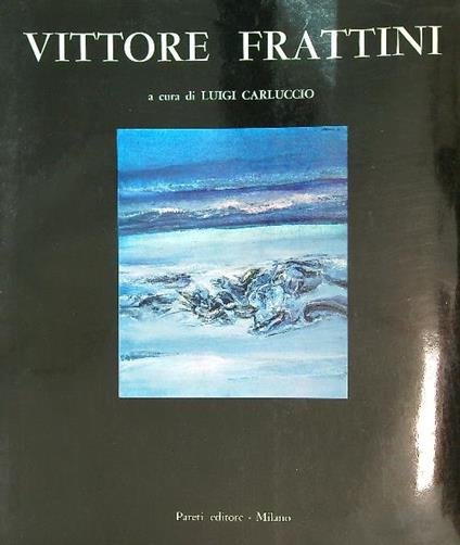 Vittore Frattini  - Luigi Carluccio - copertina