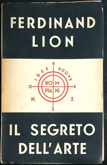 Il segreto dell'arte   - Ferdinand Lion - copertina