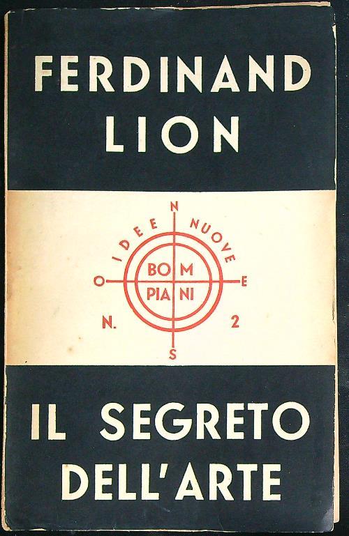 Il segreto dell'arte   - Ferdinand Lion - copertina