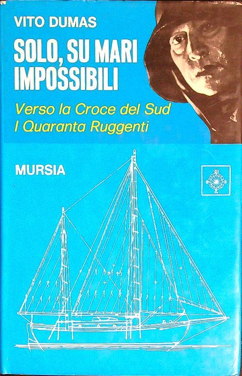 Solo, su mari impossibili   - Vito Dumas - copertina