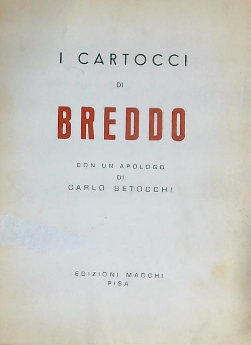 I cartocci di Breddo. Con dedica autografa - copertina