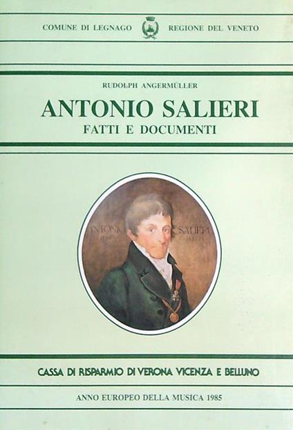 Antonio Salieri fatti e documenti   - Rudolph Angermuller - copertina