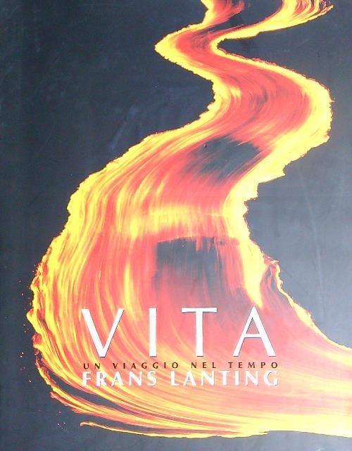 Vita. Un viaggio nel tempo - Frans Lanting - copertina