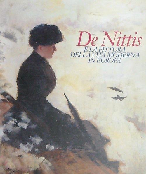 De Nittis e la Pittura della Vita Moderna in Europa - copertina