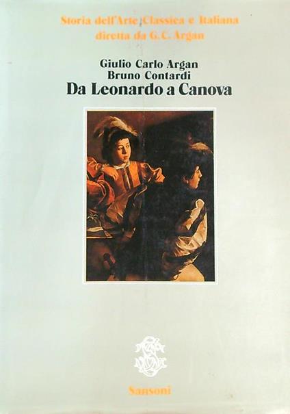 Da Leonardo a Canova - Giulio Argan - copertina
