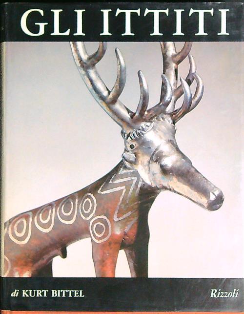 Gli ittiti   - Kurt Bittel - copertina