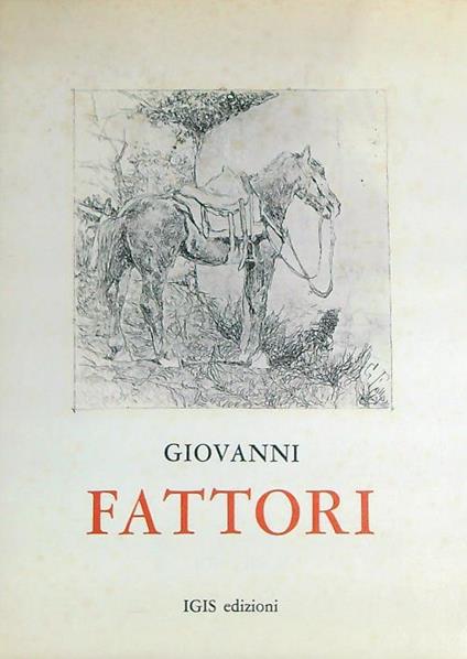177 acqueforti di Giovanni Fattori - Luigi Servolini - copertina