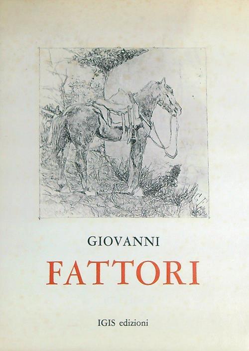 177 acqueforti di Giovanni Fattori - Luigi Servolini - copertina