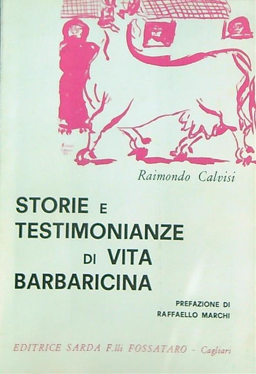 Storie e testimonianze di vita barbaricina  - Raimondo Calvisi - copertina