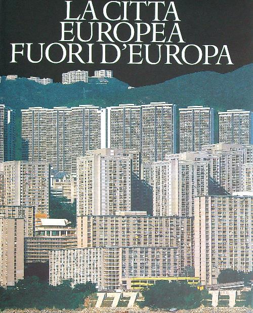 La città europea fuori d'europa  - copertina